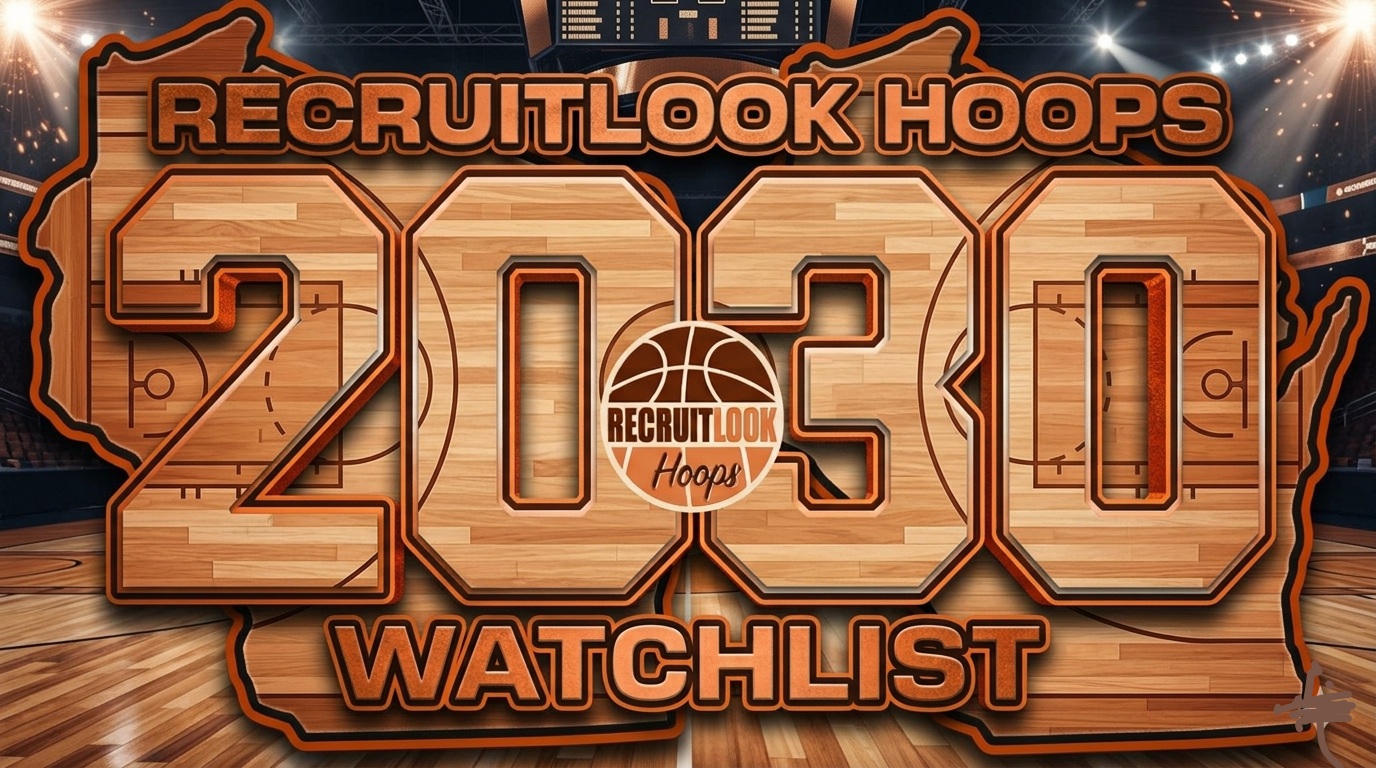 RLHoopsWI Updated Boy's 2030 Prospects Watchlist